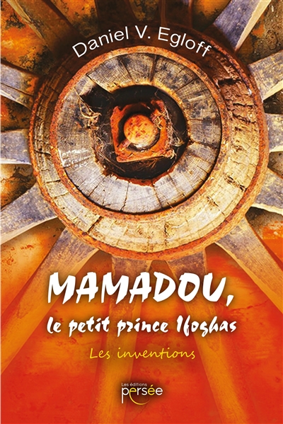 Mamadou, le petit prince Ifoghas : Les Inventions