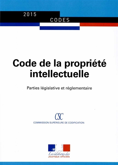 Code de la propriété intellectuelle : parties législative et réglementaire
