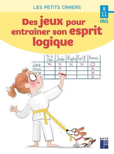 Des jeux pour entraîner son esprit logique : 8-11 ans