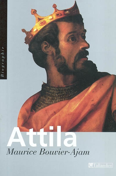 Attila : le fléau de Dieu