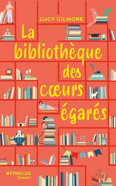 La bibliothèque des coeurs égarés