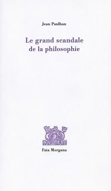 Le grand scandale de la philosophie