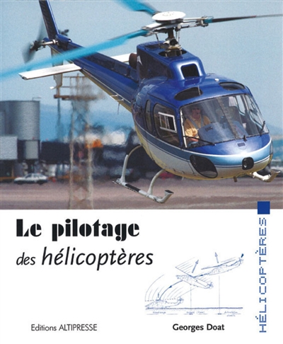 Le pilotage des hélicoptères