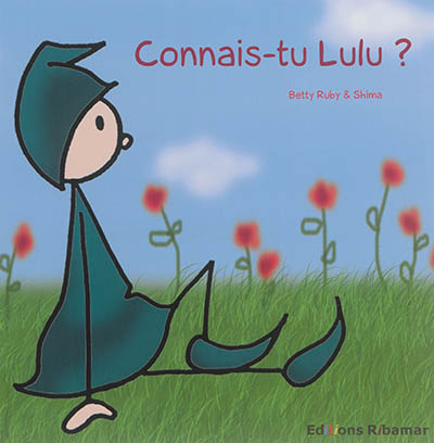 Lulu. Connais-tu Lulu ?