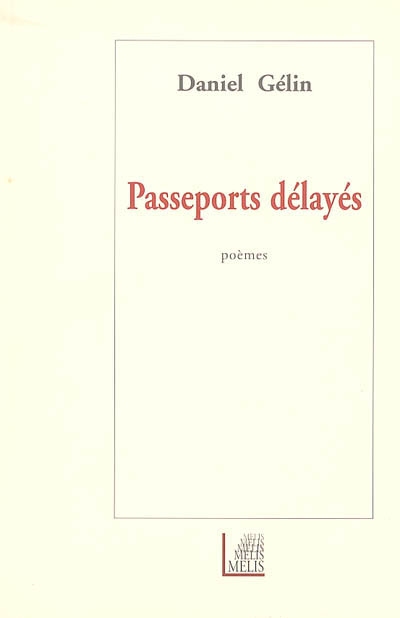 Passeports délayés : poèmes inédits