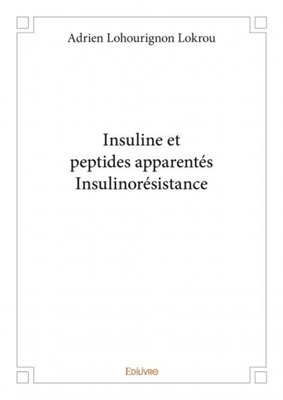 Insuline et peptides...