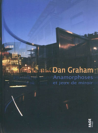 Dan Graham : anamorphoses et jeux de miroir