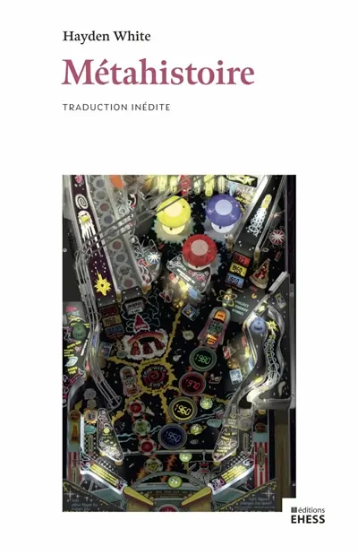 Métahistoire : l'imagination historique dans l'Europe du XIXe siècle