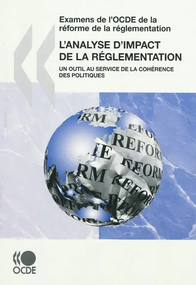 L'analyse d'impact de la réglementation : un outil au service de la cohérence des politiques