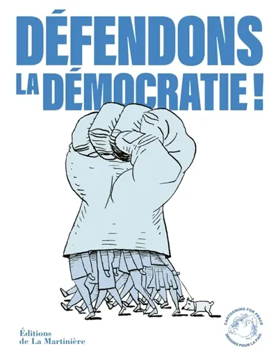 Défendons la démocratie ! Défendons la démocratie !