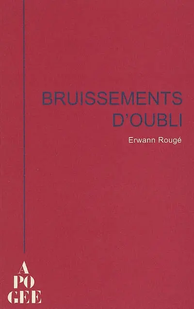 Bruissements d'oubli
