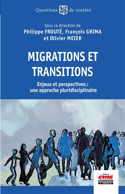 Migrations et transitions : enjeux et perspectives : une approche pluridisciplinaire