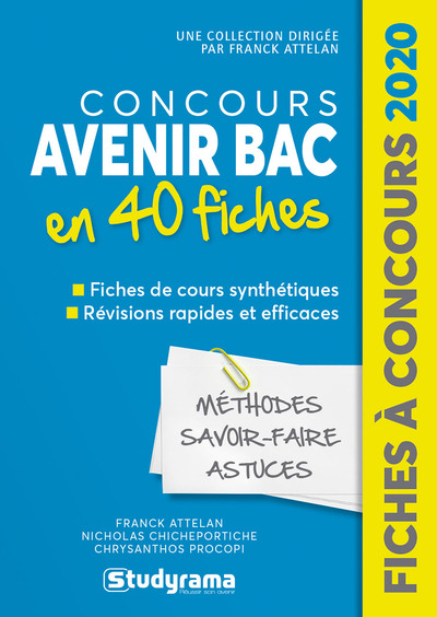 Concours Avenir bac, 40 fiches : méthodes, savoir-faire et astuces : 2020
