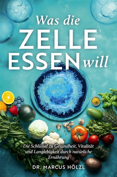 Was die Zelle essen will :...