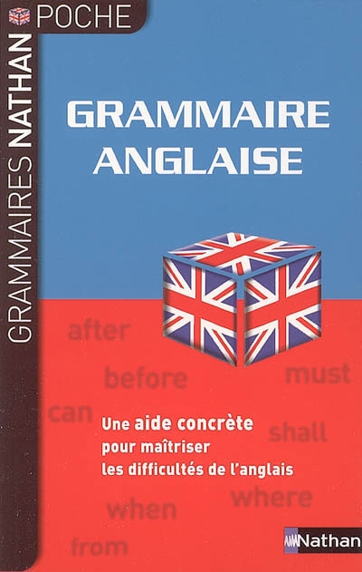 Grammaire anglaise : une aide concrète pour maîtriser les difficultés de l'anglais