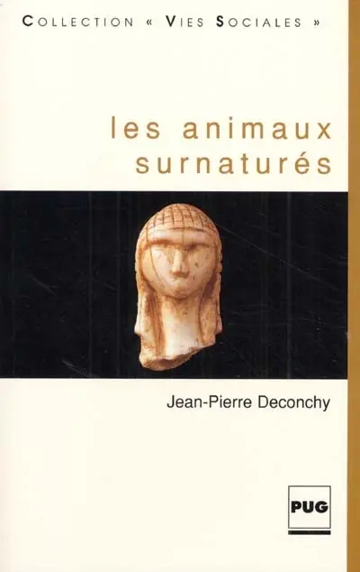 Les animaux surnaturés : la construction mentale de la singularité humaine