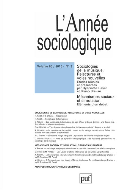 Année sociologique (L'), n° 2 (2010). Sociologies de la musique : relectures et voies nouvelles