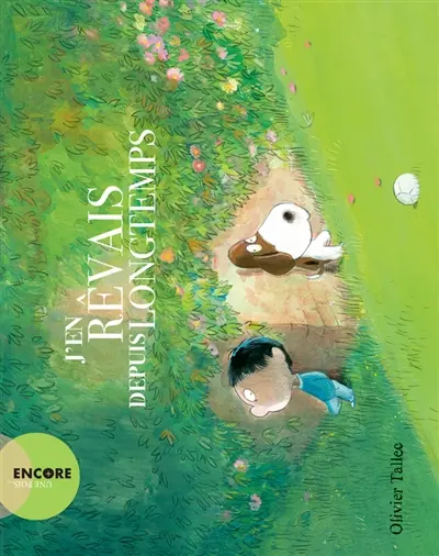 J'en rêvais depuis longtemps