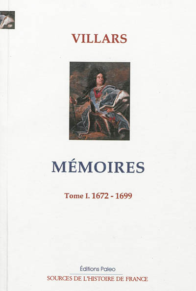 Mémoires. Vol. 1. 1672-1699