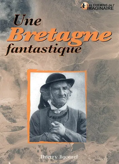 Une Bretagne fantastique