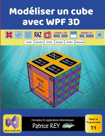 Modéliser un cube avec WPF 3D : édition 2025