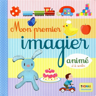 Mon premier imagier animé et à sentir