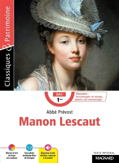 Manon Lescaut : histoire du chevalier des Grieux et de Manon Lescaut : texte intégral