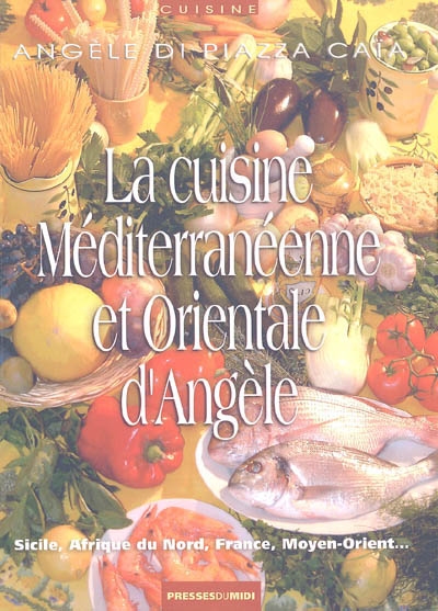 La cuisine méditerranéenne...