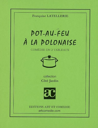 Pot-au-feu à la polonaise : comédie en 2 tableaux