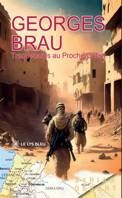 Traquenards au Proche-Orient
