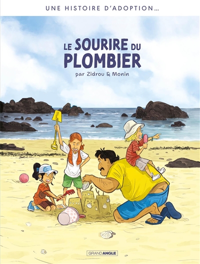 L'adoption : cycle 3. Vol. 1. Le sourire du plombier