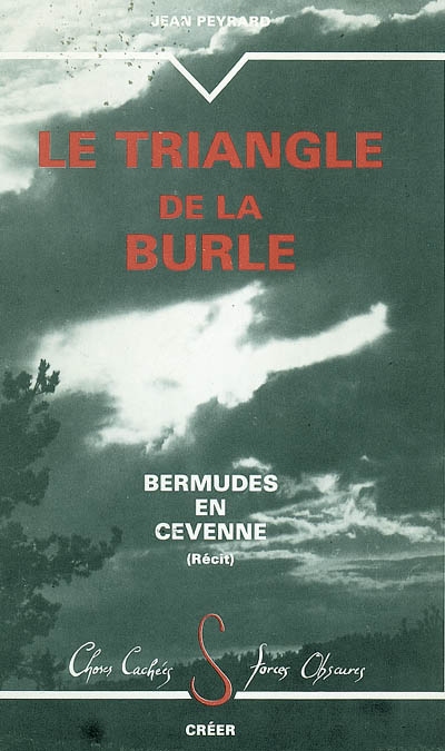 Le Triangle de la Burle : Bermudes en Cévenne