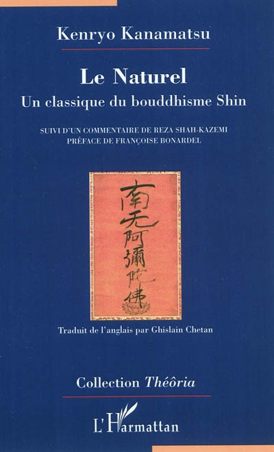 Le naturel : un classique du bouddhisme shin