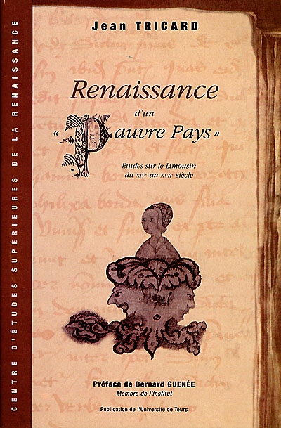 Renaissance d'un pauvre pays : études sur le Limousin, XIV-XVIIe siècles