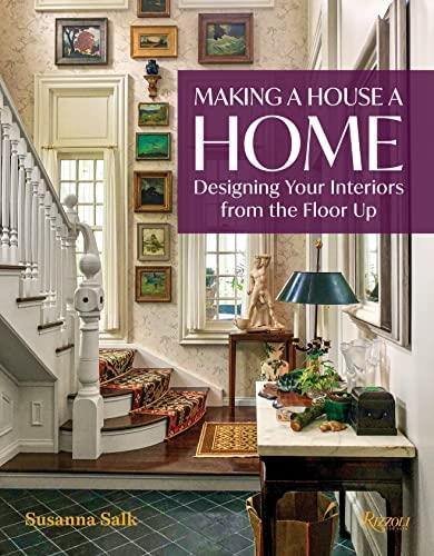 Making a House a Home :...