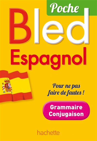 Bled espagnol : grammaire, conjugaison