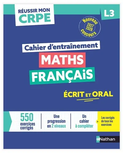 Maths, français : cahier d'entraînement L3 : nouveau concours 2027-2028