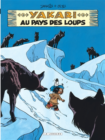 Yakari Au Pays des Loups