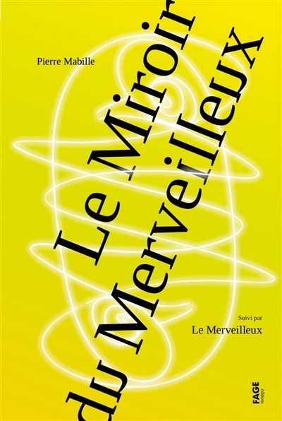 Le miroir du merveilleux. Le merveilleux
