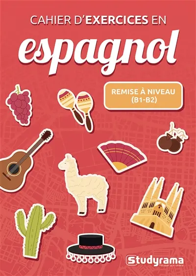 Cahier d'exercices en espagnol : remise à niveau (B1-B2)