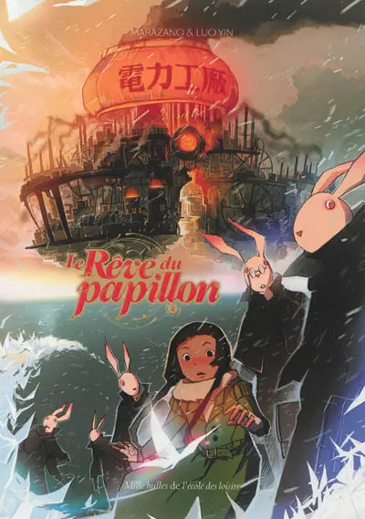 Le rêve du papillon. Vol. 2. Stupides ! Stupides espions !