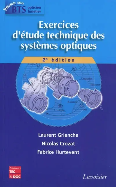 Exercices d'étude technique des systèmes optiques