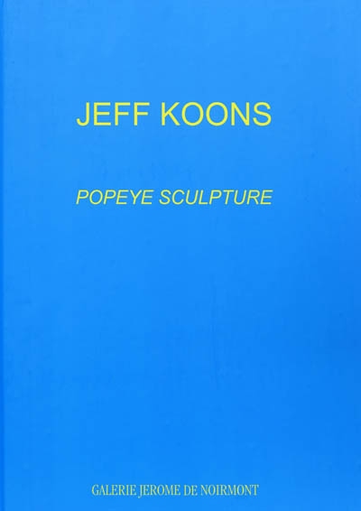 Jeff Koons, Popeye sculpture