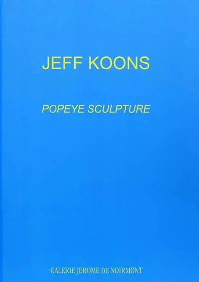 Jeff Koons, Popeye sculpture