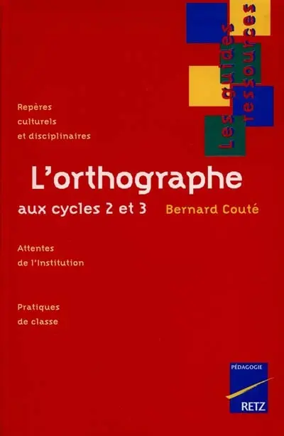 L'orthographe aux cycles 2 et 3