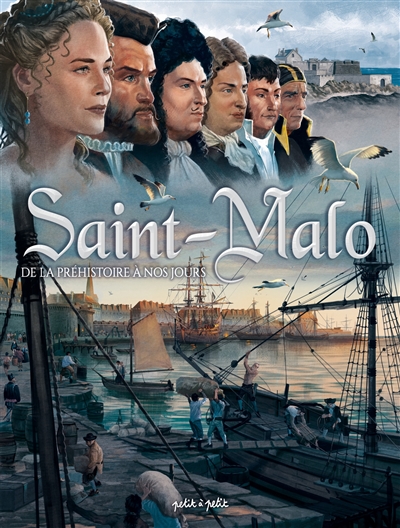 Saint-Malo : de la préhistoire à nos jours
