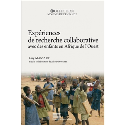 Expériences de recherche collaborative avec des enfants en Afrique de l'Ouest : voies et enjeux