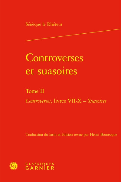 Controverses et suasoires. Vol. 2