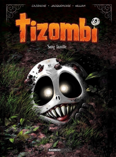 Tizombi, tome 2 : Sang famille