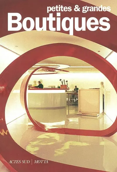 Petites & grandes boutiques